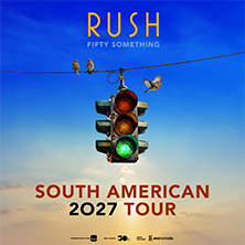 RUSH: FIFTY SOMETHING TOUR BSB