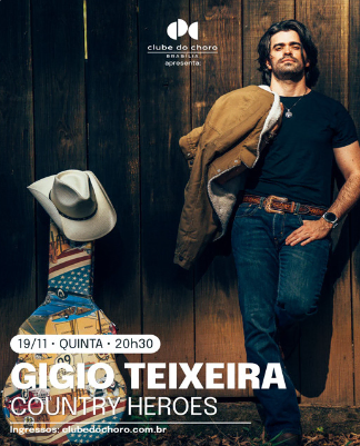 Clube do Choro recebe noite dedicada aos grandes nomes do country com show de Gigio Teixeira