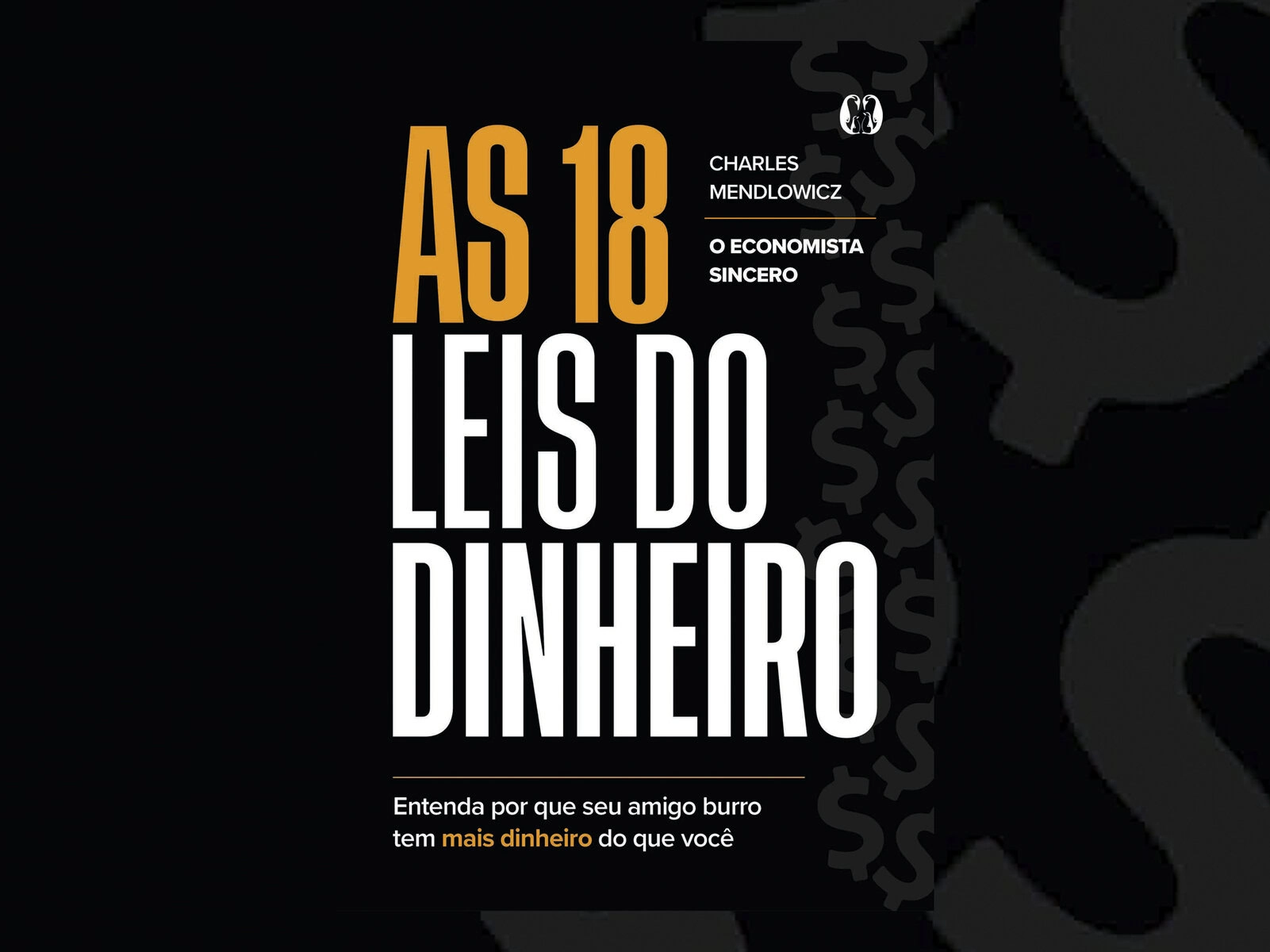 Lançamento | Por que seu amigo burro tem mais dinheiro do que você? 